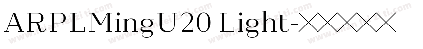 ARPLMingU20 Light字体转换